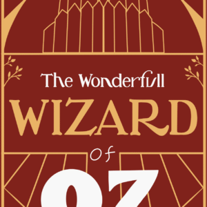 The Wonderful Wizard of Oz