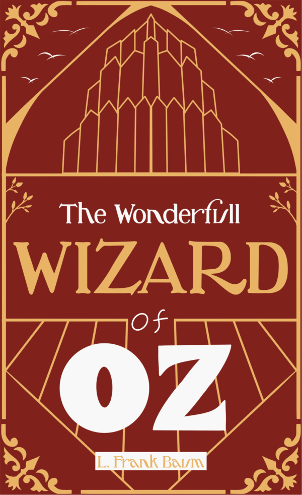 The Wonderful Wizard of Oz