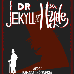 The Strange Case Of Dr. Jekyll and Mr. Hyde Versi Bahasa Indonesia